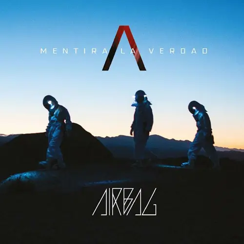 Airbag - MENTIRA LA VERDAD