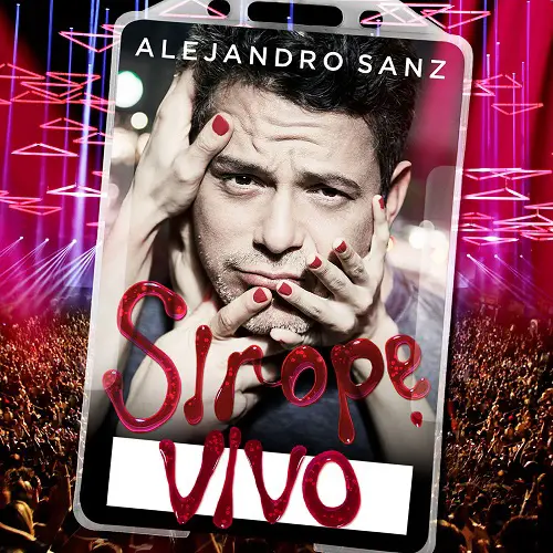 Alejandro Sanz - SIROPE VIVO - CD