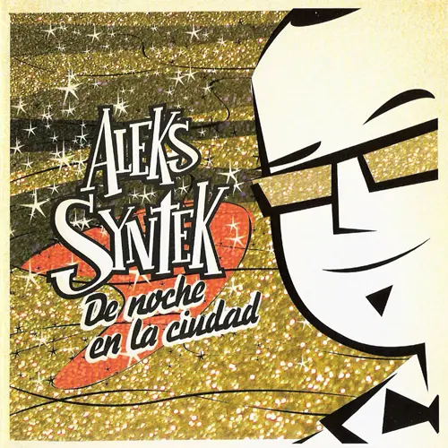 Aleks Syntek - DE NOCHE EN LA CIUDAD 