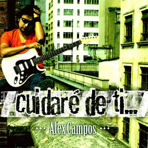 Alex Campos - CUIDARE DE TI