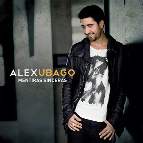 Alex Ubago - MENTIRAS SINCERAS