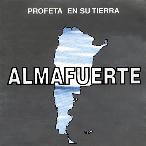 Almafuerte - PROFETA EN SU TIERRA