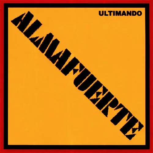 Almafuerte - ULTIMANDO