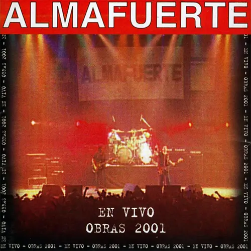 Almafuerte - EN VIVO OBRAS 2001