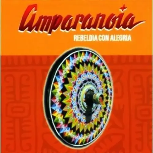 Amparanoia - REBELDIA CON ALEGRIA