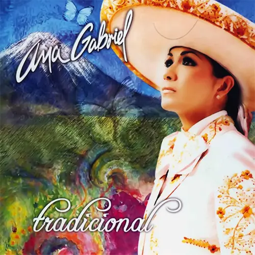 Ana Gabriel - TRADICIONAL