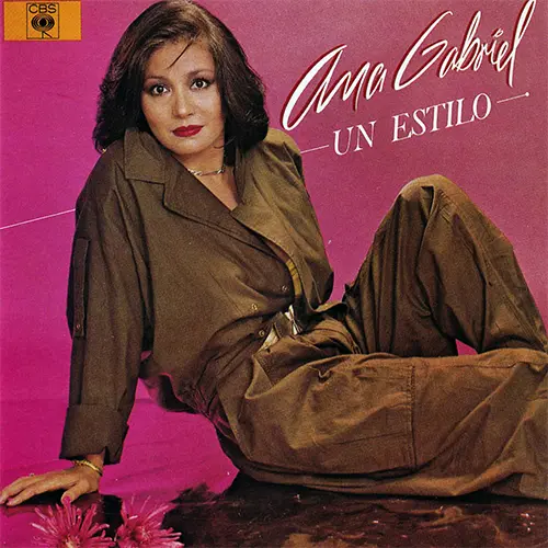 Ana Gabriel - UN ESTILO