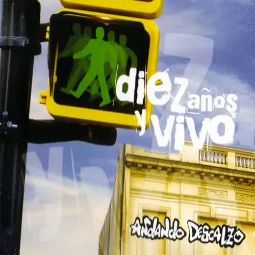 Andando Descalzo - DIEZ AÑOS Y VIVO