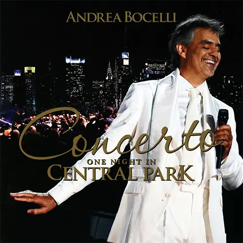 Andrea Bocelli - CONCERTO: ONE NIGHT IN CENTRAL PARK - CD 2