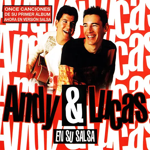 Andy Y Lucas - EN SU SALSA