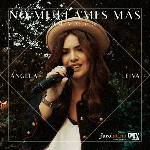 ngela Leiva - NO ME LLAMES MS - CMTV ACSTICO