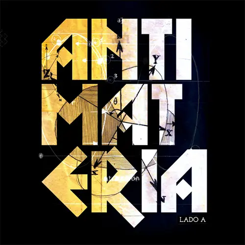 Antimateria - LADO A