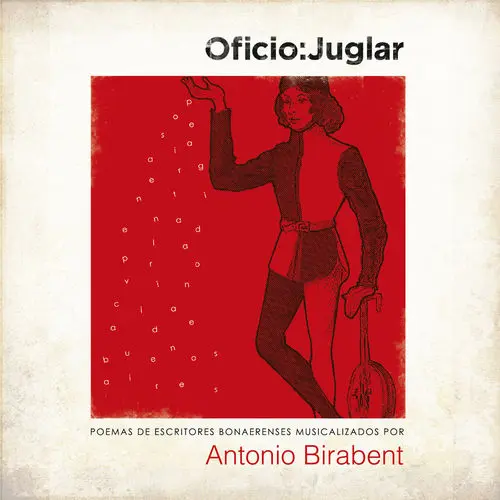 Antonio Birabent - OFICIO: JUGLAR
