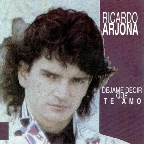 Ricardo Arjona - DEJAME DECIR QUE TE AMO