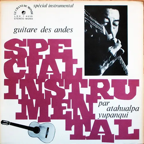 Atahualpa Yupanqui - GUITARE DES ANDES