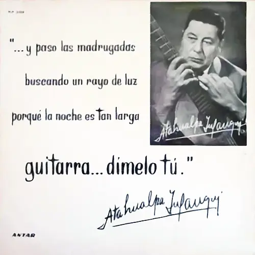 Atahualpa Yupanqui - GUITARRA...D�MELO T�