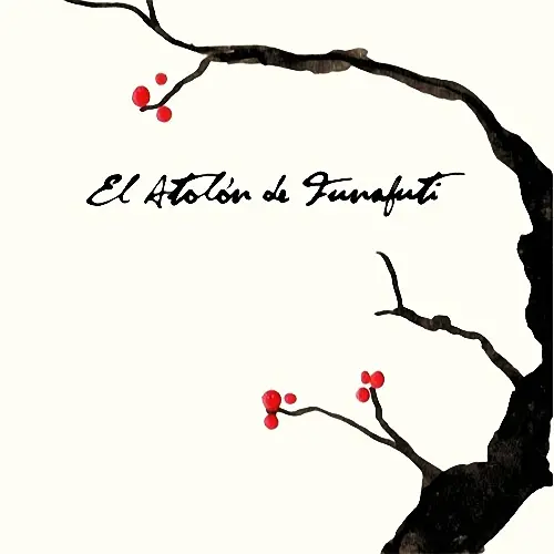 El Atol�n de Funafuti - EL RITMO DEL JARDIN