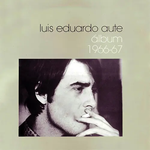 Luis Eduardo Aute - LBUM 1966-67