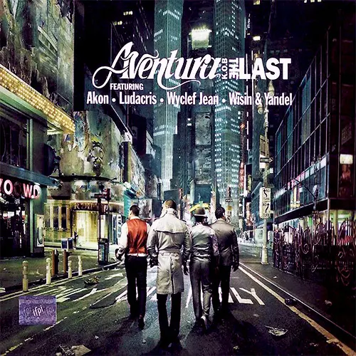 Aventura - THE LAST