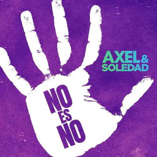 Axel - NO ES NO - SINGLE