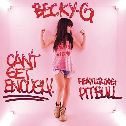 Becky G - CAN�T GET ENOUGH (VERSI�N ESPA�OL)