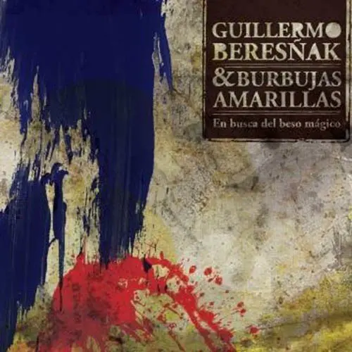 Guillermo Beres�ak - EN BUSCA DEL BESO M�GICO