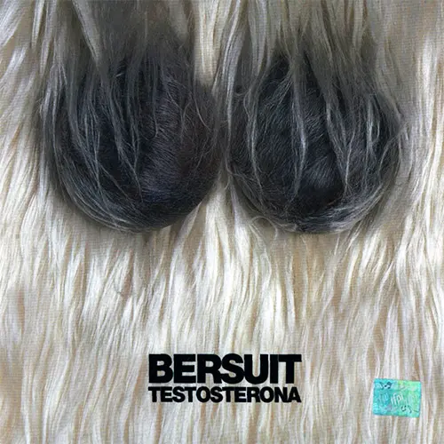 Bersuit Vergarabat - TESTOSTERONA