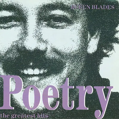 Rubn Blades - POETRY - GREATEST HITS