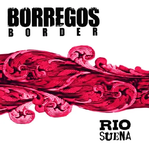 Borregos Border - R�O SUENA