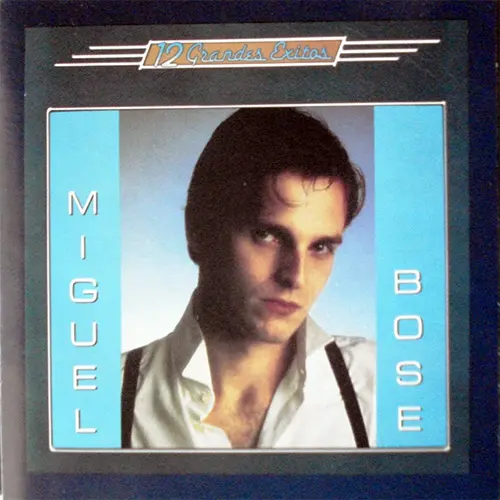 Miguel Bos - 12 GRANDES EXITOS