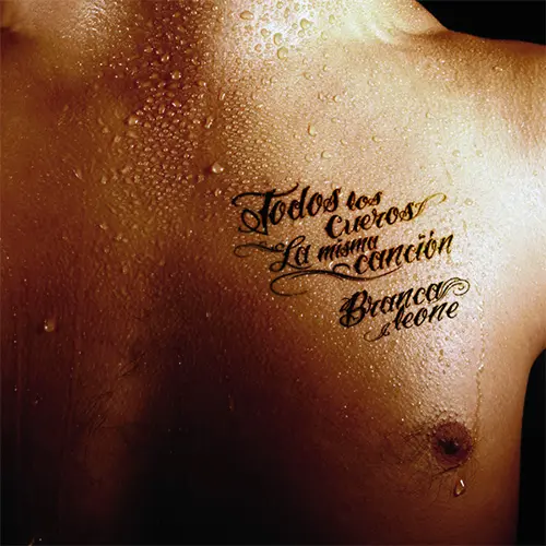 Brancaleone - TODOS LOS CUEROS. LA MISMA CANCI�N