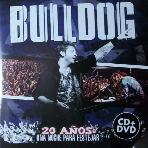Bulldog - 20 AOS: UNA NOCHE PARA FESTEJAR - CD