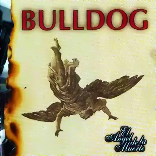 Bulldog - EL &Aacute;NGEL DE LA MUERTE