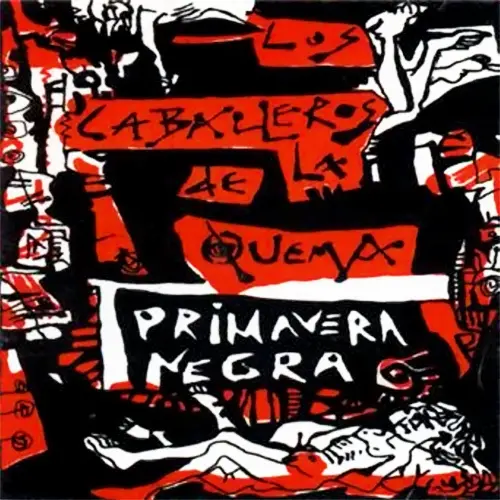 Los Caballeros de la Quema - PRIMAVERA NEGRA