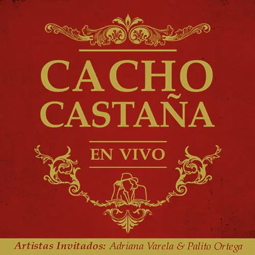 Cacho Casta�a - EN VIVO EN EL GRAN REX
