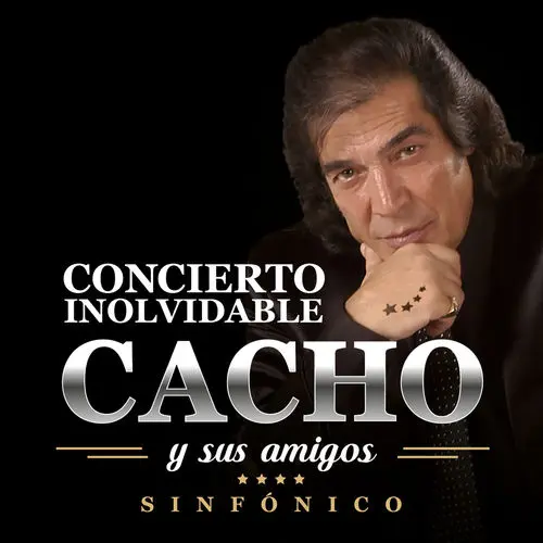 Cacho Castaa - CACHO Y SUS AMIGOS: CONCIERTO INOLVIDABLE (LIVE IN BUENOS AIRES 2016)
