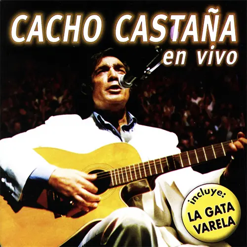 Cacho Casta�a - EN VIVO