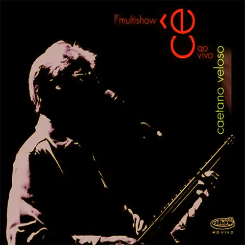 Caetano Veloso - C� AO VIVO
