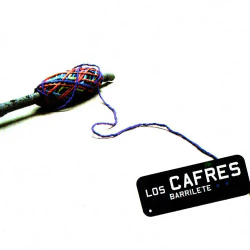 Los Cafres - BARRILETE