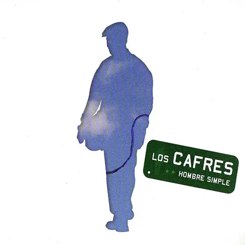 Los Cafres - HOMBRE SIMPLE