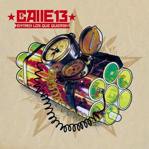 Calle 13 - ENTREN LOS QUE QUIERAN