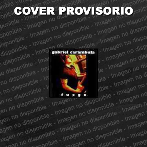 Gabriel Car�mbula - FUEGO