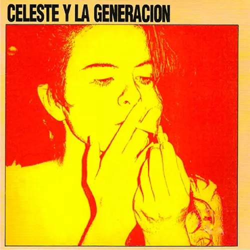 Celeste Carballo - CELESTE Y LA GENERACIÓN