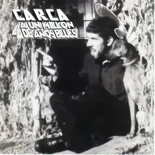 Carca - UN MILL�N DE A�OS BLUES