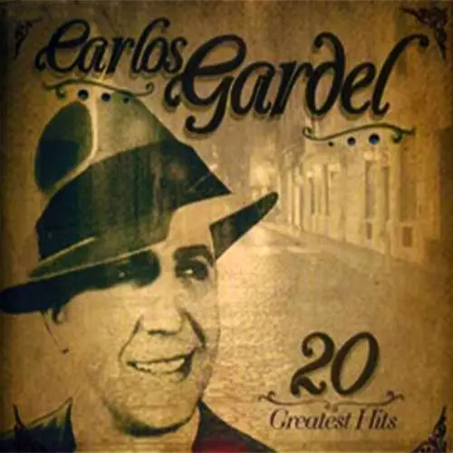 Carlos Gardel - 20 GREATEST HITS