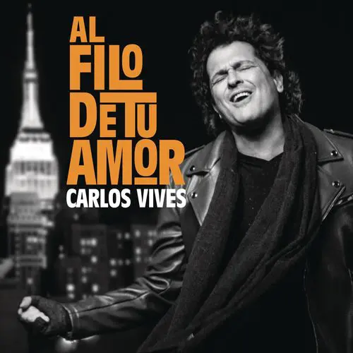 Carlos Vives - AL FILO DE TU AMOR - SINGLE