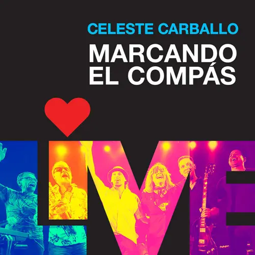 Celeste Carballo - MARCANDO EL COMP�S (EN VIVO) - SINGLE