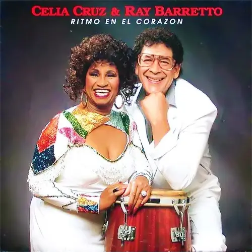 Celia Cruz - RITMO EN EL CORAZÓN (CON RAY BARRETTO)
