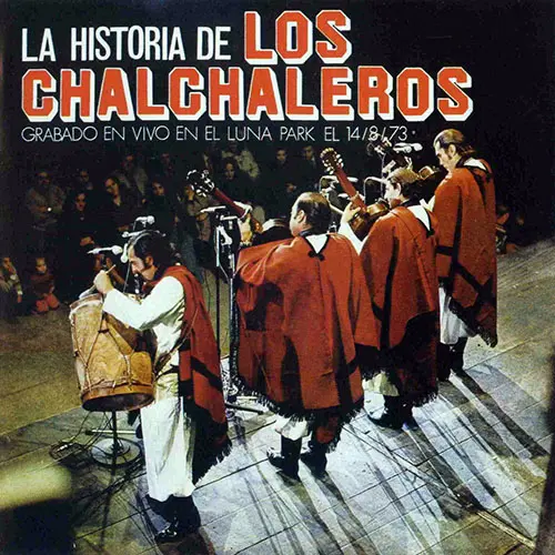 Los Chalchaleros - LA HISTORIA DE LOS CHALCHALEROS - DISCO 2