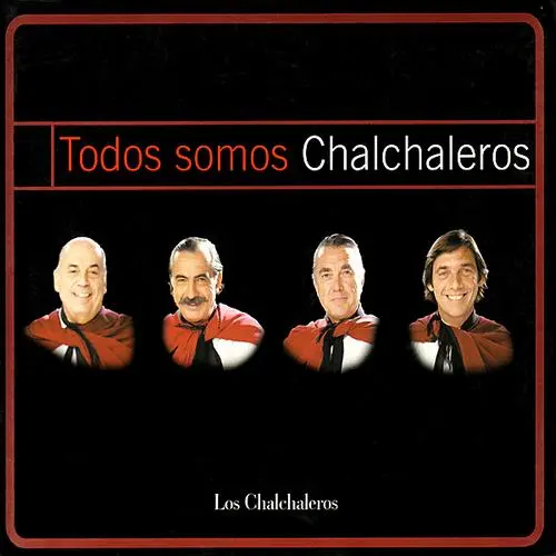 Los Chalchaleros - TODOS SOMOS CHALCHALEROS - DISCO 2